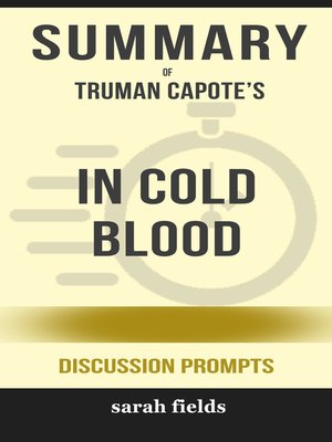cover image of Summary of In Cold Blood by Truman Capote (Discussion Prompts)